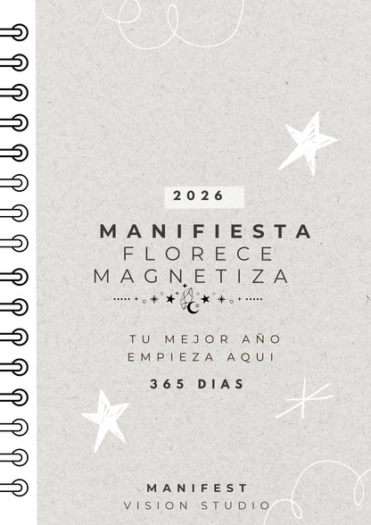 MANIFIESTA, FLORECE Y MAGNETIZA